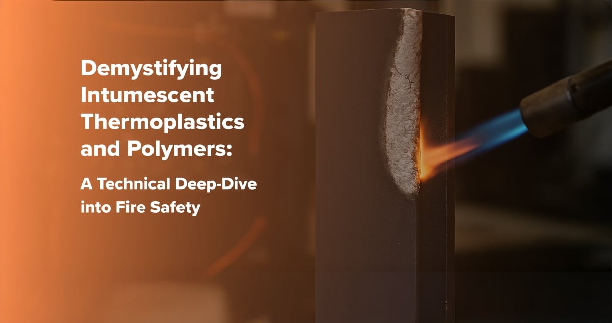 Demystifying Intumescent Thermoplastics and Polymers